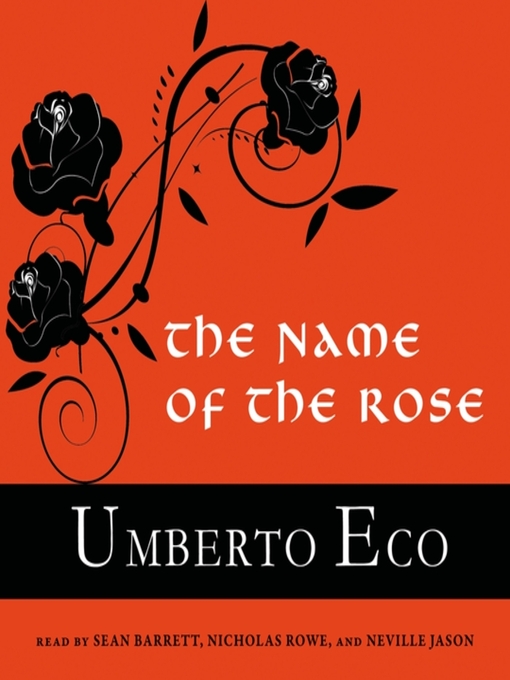 Title details for The Name of the Rose by Umberto Eco - Available